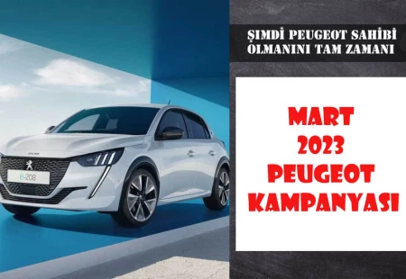 Mart 2023 Peugeot Kampanyası