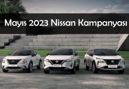 Mayıs 2023 Nissan Kampanyası