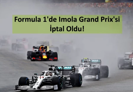 Formula 1'de Imola Grand Prix'si İptal Oldu!