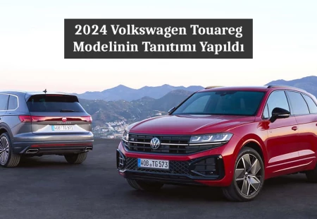 2024 Volkswagen Touareg Modelinin Tanıtımı Yapıldı