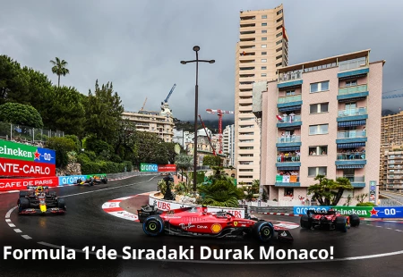 Formula 1’de Sıradaki Durak Monaco!