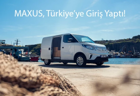 MAXUS, Türkiye’ye Giriş Yaptı!